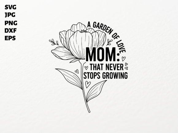 Download Mom Garden of Love Flower SVG for Cricut - Flower svg Collection